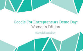 Google Demo Day: Women's Edition  November 2, 2016
